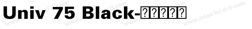 Univ 75 Black字体转换